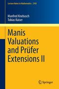 Manis Valuations and Prüfer Extensions II (en Inglés)