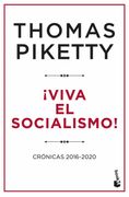 Viva el Socialismo!  Cronicas 2016-2020