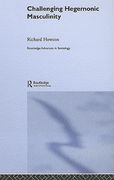 challenging hegemonic masculinity (en Inglés)