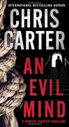 An Evil Mind (A Robert Hunter Thriller) (en Inglés)