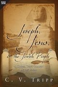 Joseph, Jesus, and the Jewish People: A Gospel Tract Hidden in the Torah (en Inglés)
