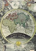 Súbditos De Un Rey Lejano (in Spanish)