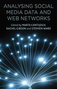 Analyzing Social Media Data and web Networks (libro en Inglés)