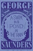 A Swim in a Pond in the Rain: In Which Four Russians Give a Master Class on Writing, Reading, and Life (en Inglés)
