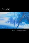Firelake - Packard Rm, Gail Dillen - Createspace