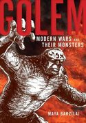 Golem: Modern Wars and Their Monsters