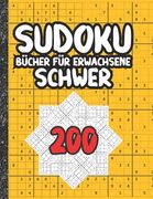 Sudoku Bücher für Erwachsene schwer: 200 Sudokus von hart mit Lösungen für Erwachsene Geschenke Sudoku hartes Buch Liebhaber Erwachsene, Kinder (en Alemán)