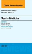 Sports Medicine, an Issue of Primary Care Clinics in Office Practice: Volume 40-2 (en Inglés)