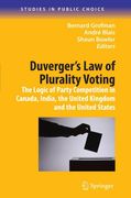 duverger's law of plurality voting: the logic of party competition in canada, india, the united kingdom and the united states (en Inglés)
