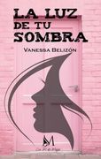 La luz de tu Sombra