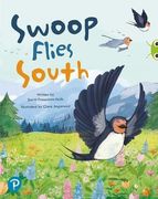 Bug Club Shared Reading: Swoop Flies South (Year 1) (en Inglés)