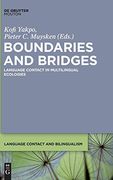 Boundaries and Bridges (Language Contact and Bilingualism) (en Inglés)