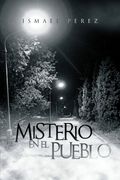 Misterio en el Pueblo (in Spanish)