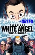 Rescate En White Angel the G-Squad / Rescue in White Angel the G-Squad