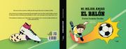 Mi Mejor Amigo el Balón