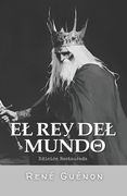 El Rey del Mundo: Edición Restaurada