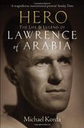 hero: the life and legend of lawrence of arabia (en Inglés)