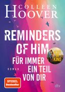 Reminders of Him - Fr immer ein Teil von dir: Roman | Das Buch zum Kinofilm (en Alemán)