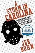 A Storm In Carolina (en Inglés)