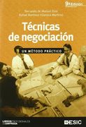 Tecnicas de Negociacion: Un Metodo Practico (10ª Ed. )
