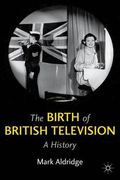 the birth of british television