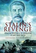 Stalin's Revenge: Operation Bagration and the Annihilation of Army Group Centre (en Inglés)