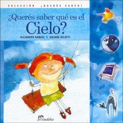 queres saber que es el cielo? (in Spanish)