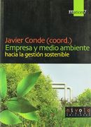 Empresa y Medio Ambiente: Hacia La Gestion Sostenible (Matices) (Spanish Edition) (in Spanish)