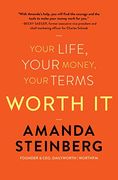 Worth It: Your Life, Your Money, Your Terms (en Inglés)