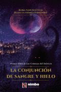La conjunción de hielo y sangre