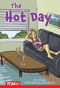 The Hot Day: Level 2: Book 1 (en Inglés)