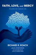 Faith, Love, and Mercy (en Inglés)