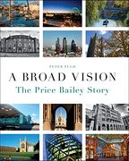 A Broad Vision: The Price Bailey Story (en Inglés)