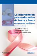 La Intervención Psicoeducativa de Fawzy y Fawzy Para Pacientes Oncológicos: Cuaderno de Trabajo (Psicología) (in Spanish)
