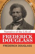 Narrative of the Life of Frederick Douglass (en Inglés)