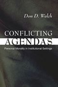 conflicting agendas: personal morality in institutional settings