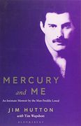 Mercury and me: An Intimate Memoir by the man Freddie Loved (en Inglés)