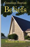 Canadian Baptist Beliefs