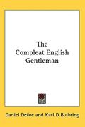 the compleat english gentleman