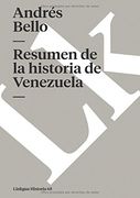 resumen de la historia de venezuela/ summary of the history of venezuela