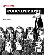 Grokking Concurrency (en Inglés)
