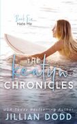Hate me: 6 (The Keatyn Chronicles) (en Inglés)