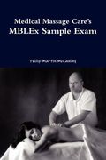 medical massage care's mblex sample exam (en Inglés)