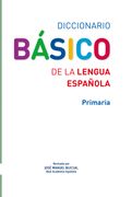 Diccionario Basico de la Lengua Española. Primaria