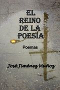 El Reino de la Poesía: Poemas (in Spanish)