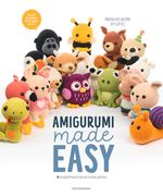 Amigurumi Made Easy: 16 Straightforward Animal Crochet Patterns (en Inglés)