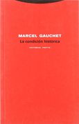 La Condición Histórica (Estructuras y Procesos. Ciencias Sociales)