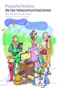 Pequeña Historia de las Telecomunicaciones