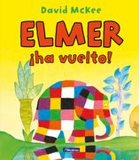 Elmer ¡ha vuelto!