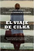 El Viaje de Cilka - Heather Morris - Emecé